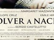 Volver Nacer (2013), segunda colaboración Penélope Cruz Sergio Castellito