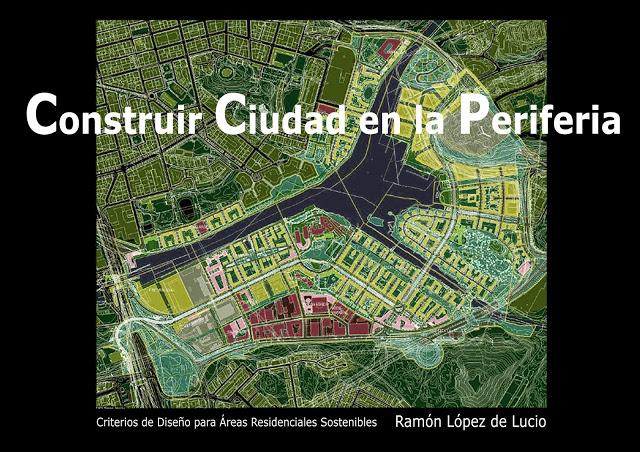 Construir ciudad en la periferia de Ramón López de Lucio (PDF)