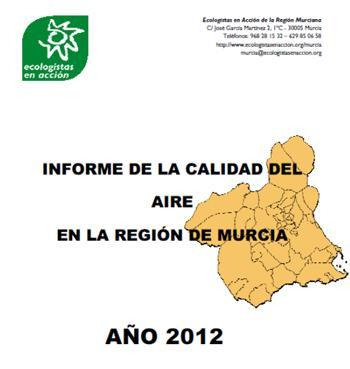 Informe de Ecologistas en Acción: La calidad del aire en la Región de Murcia durante 2012