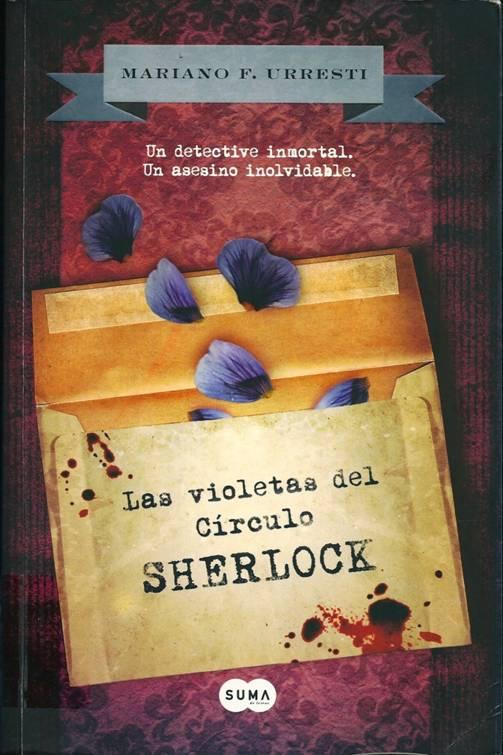 Las violetas del círculo Sherlock Holmes – Mariano Fernandez Urresti