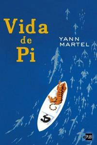 La vida de Pi - Yan Martel