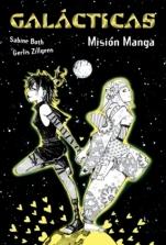 Galácticas. Misión Manga (Galácticas II) Sabine Both, Gerlis Zillgens