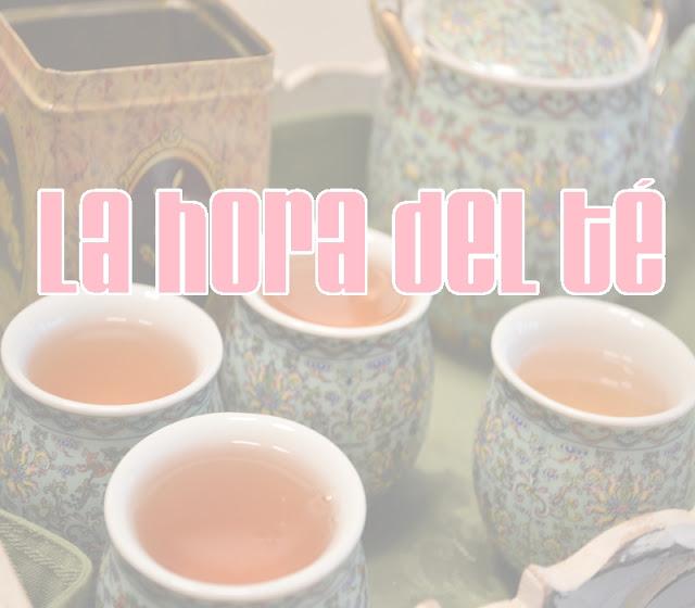 LA HORA DEL TÉ