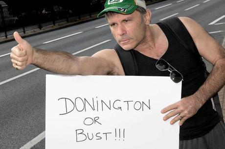 Bruce Dickinson, Donington or bust!!