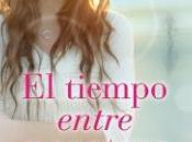 Reseña: tiempo entre nosotros Tamara Ireland Stone