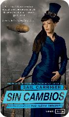 Reseña Sin alma y Sin cambios (El protectorado de la sombrilla 1# 2#) – Gail Carriger