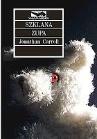 'Sopa de cristales', de Jonathan Carroll