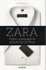 Zara: visión y estrategia de Amancio Ortega