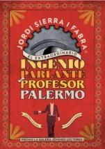 El extraordinario ingenio parlante del profesor Palermo Jordi Sierra i Fabra