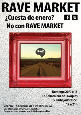 Este domingo: RAVE MARKET La NO cuesta de Enero