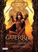 Las dos guerras (Las guerras del Mundo Emergido II) Licia Troisi