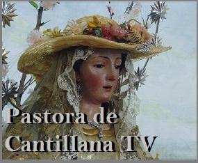 Nuevo canal en youtube sobre la Pastora de Cantillana