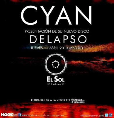 CYAN PRESENTA SU NUEVO DISCO DELAPSO EN MADRID: SALA EL SOL, 11 DE ABRIL