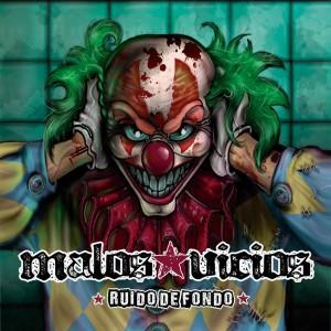 MALOS VICIOS: NUEVO SINGLE Y FECHAS DE SU GIRA.