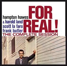 HAMPTON HAWES: For Real! THE COMPLETE SESSION