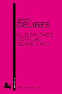 El disputado voto del señor Cayo.