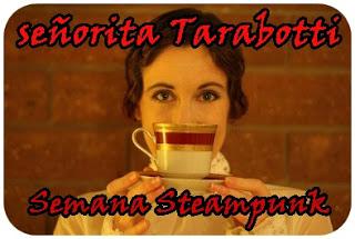 Semana de la señorita Tarabotti: damisela steampunk de armas tomar