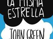 Reseña Bajo misma estrella John Green