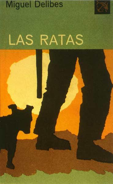 Las ratas. Miguel Delibes