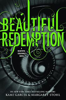 Beautiful Redemption, de Kami Garcia y Margaret Stohl