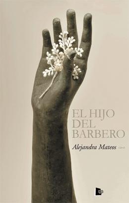EL HIJO DEL BARBERO - Alejandra Mateos