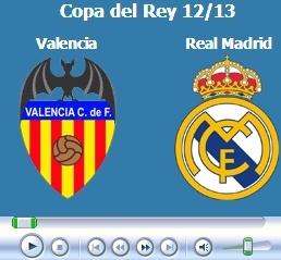 VALENCIA REAL MADRID ON LINE (COPA, VUELTA)