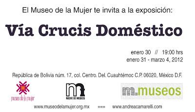 Exposición Vía Crucis Doméstico- Andrea Camarelli en el Museo de la Mujer Mexico