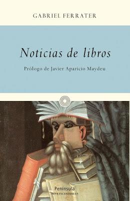 Gabriel Ferrater. Noticias de libros