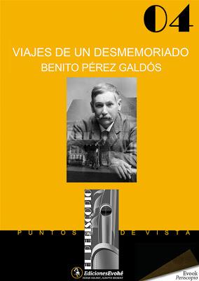 Galdós. Viajes de un desmemoriado