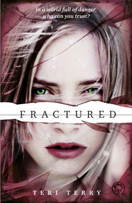 Próximamente: Fractured (Slated #2), de Teri Terry