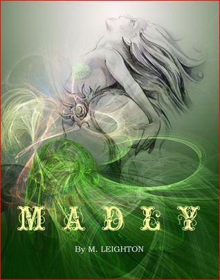 Madly (Madly, #1)