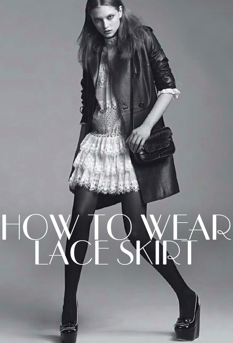 HOW TO WEAR LACE SKIRT