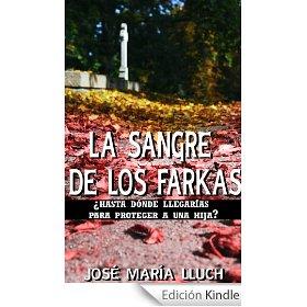 La sangres de los Farkas, de José María Lluch Pérez
