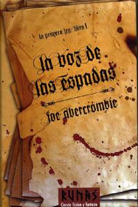 La Primera Ley - Libro 1: La Voz de las Espadas de Joe Abercrombie.
