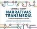 NARRATIVAS TRANSMEDIA (EBOOK) CARLOS ALBERTO SCOLARI