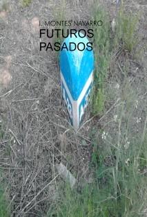 FUTUROS PASADOS