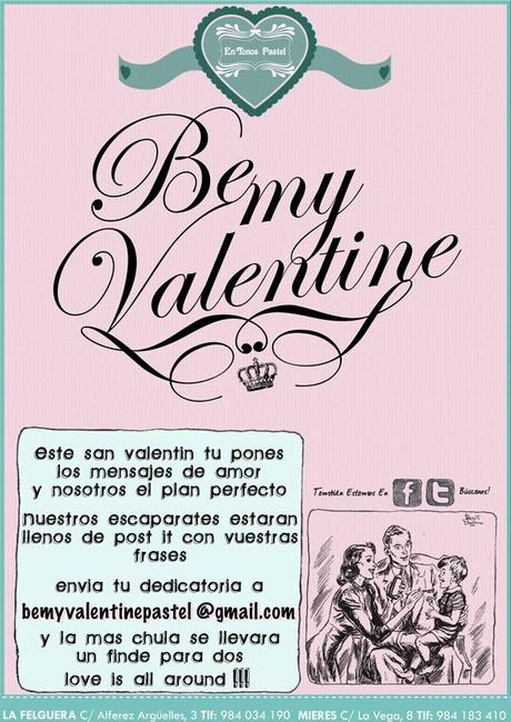 BE MY VALENTINE Concurso Be my Valentine