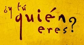 ¿Quién eres?