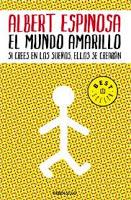Reseña - El mundo amarillo - Albert Espìnosa