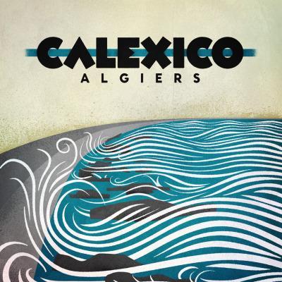 Calexico – Maybe On Monday [Free Download]