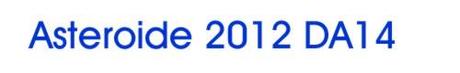 El asteroide 2012 DA14