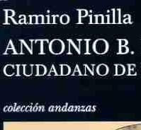 Fragmentos Nº105: Antonio B. el Ruso, ciudadano de tercera