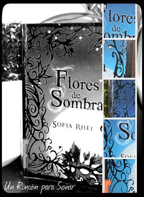 Flores de Sombra de Sofía Rhei