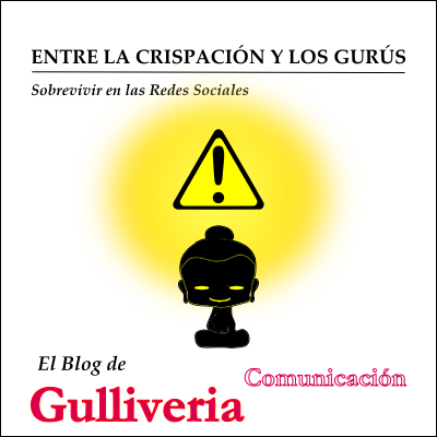 ENTRE LA CRISPACIÓN Y LOS GURÚS. Sobreviviendo en las redes sociales.