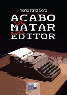 RESEÑA DE ACABO DE MATAR A MI EDITOR