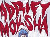 Adrift Moksha, sonido demoledor directo