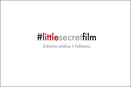#littlesecretfilm, o como hacer cine gratis, por amor a la cámara
