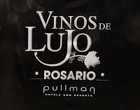 ROSARIO 2012: LOS VINOS DE LUJO