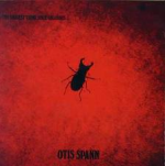 Otis Spann (The Biggest Thing Since Colossus)