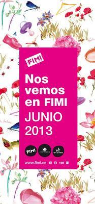 FIMI ABRE SUS PUERTAS AL INVIERNO 2013